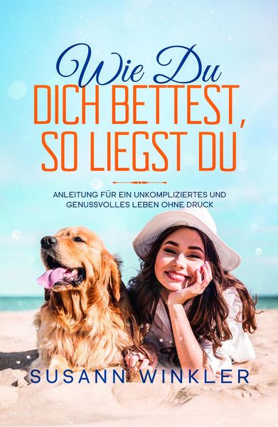 Produktbild: Wie Du Dich bettest, so liegst Du
