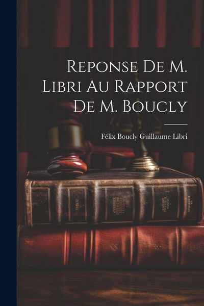 Produktbild: Reponse de M. Libri au Rapport de M. Boucly