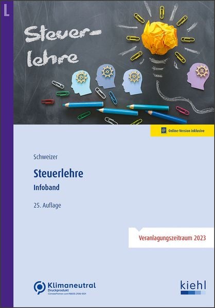 Steuerlehre Infoband, Set von Reinhard Schweizer, Nwb Verlag, 978-3-470-10505-5