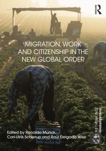 Produktbild: Migration, Work and Citizenship in the New Global Order