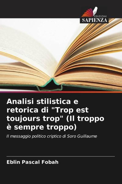 Produktbild: Analisi stilistica e retorica di "Trop est toujours trop" (Il troppo &egrave; sempre troppo)