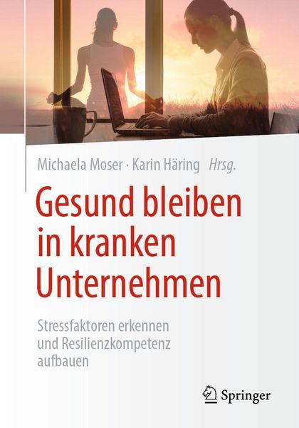 Produktbild: Gesund bleiben in kranken Unternehmen