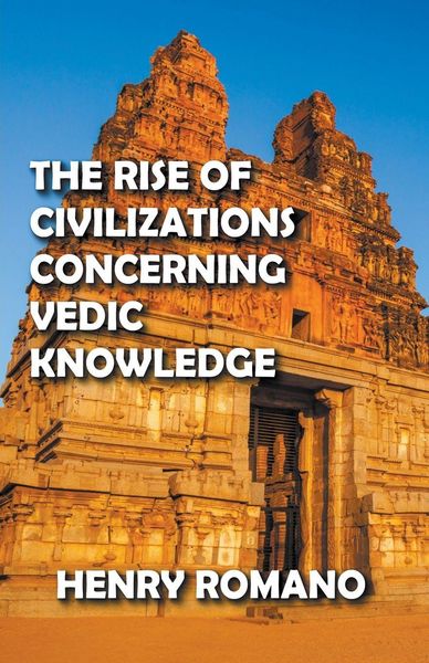 Produktbild: The Rise of Civilizations Concerning Vedic Knowledge