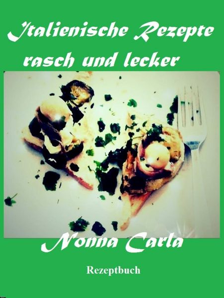 Produktbild: Italienische Rezepte rasch und lecker