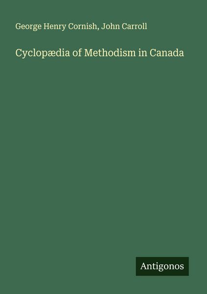 Produktbild: Cyclop&aelig;dia of Methodism in Canada