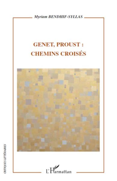 Produktbild: Genet, Proust : chemins crois&eacute;s