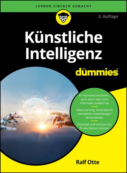 Künstliche Intelligenz für Dummies, Taschenbuch von Ralf Otte, Wiley-VCH, 978-3-527-72367-6