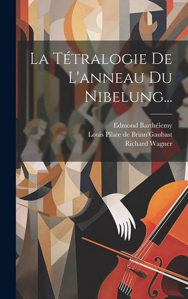 Produktbild: La T&eacute;tralogie De L'anneau Du Nibelung...