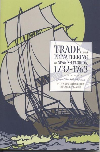 Produktbild: Trade and Privateering in Spanish Florida, 1732-1763
