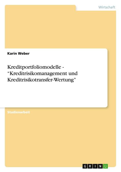 Produktbild: Kreditportfoliomodelle - "Kreditrisikomanagement und Kreditrisikotransfer-Wertung"