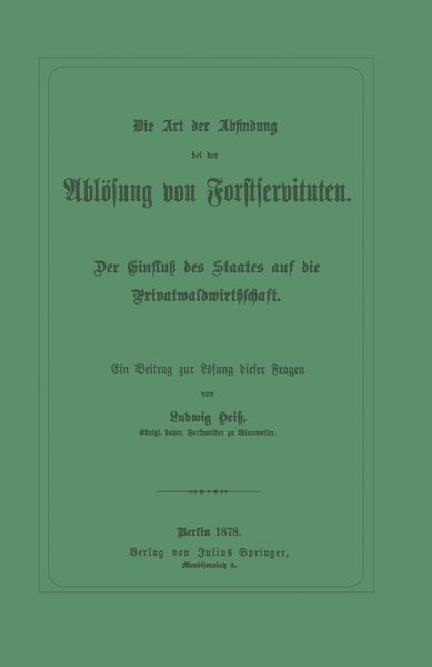 Produktbild: Die Art der Abfindung bei der Abl&ouml;sung von Forstservituten
