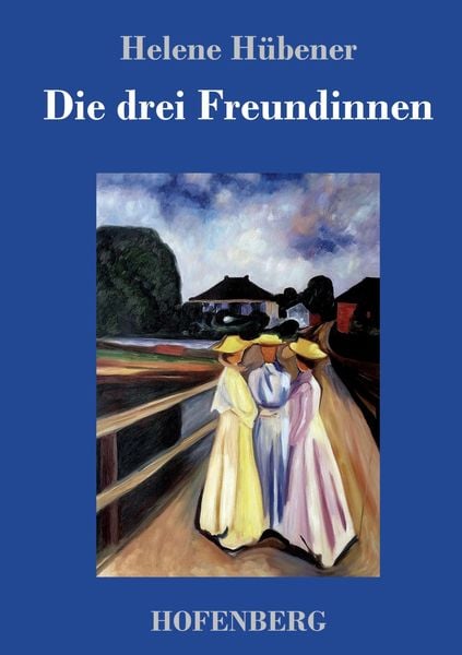 Produktbild: Die drei Freundinnen
