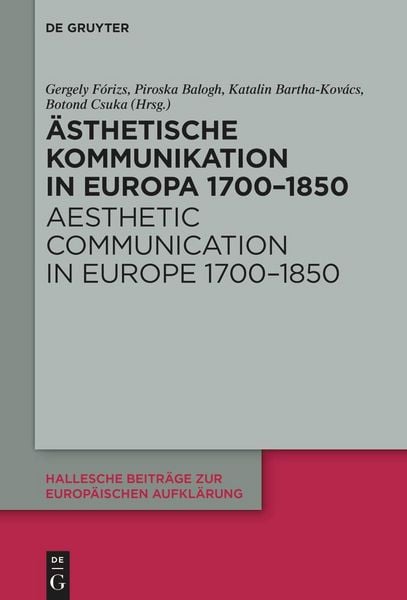 Produktbild: &Auml;sthetische Kommunikation in Europa 1700-1850 / Aesthetic Communication in Europe 1700-1850