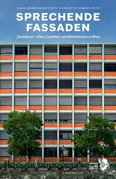 Sprechende Fassaden, Gebundene Ausgabe von Klaus-Jürgen Bauer, Falter Verlag, 9783991660194