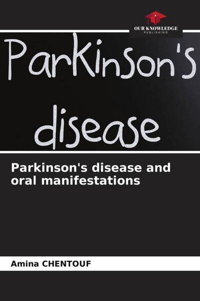 Produktbild: Parkinson's disease and oral manifestations