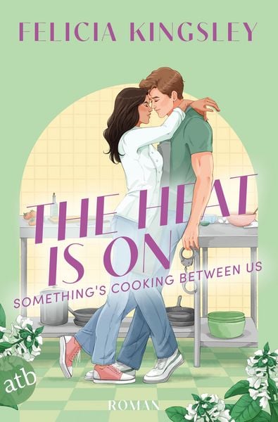 Produktbild: The Heat is on &ndash; Something&lsquo;s Cooking Between Us
