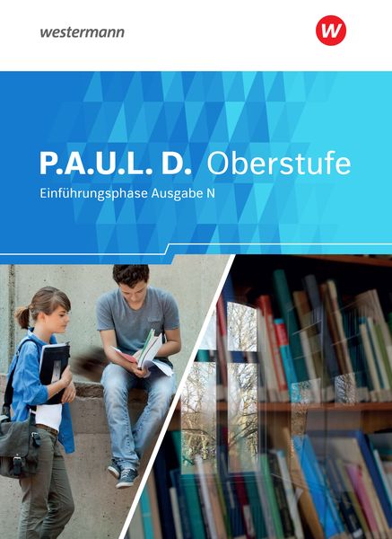 Produktbild: P.A.U.L. D. - Pers&ouml;nliches Arbeits- und Lesebuch Deutsch - Ausgabe N - F&uuml;r die Einf&uuml;hrungsphase in Niedersachsen