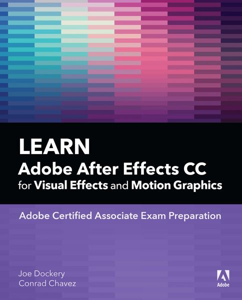 Produktbild: Learn Adobe After Effects CC for Visual Effects and Motion Graphics