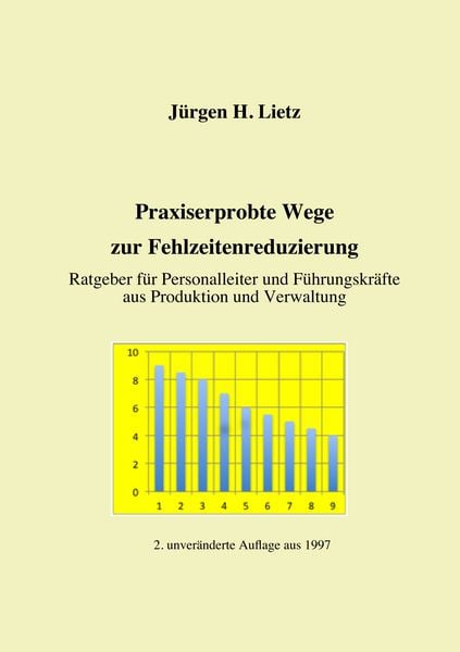 Produktbild: Praxiserprobte Wege zur Fehlzeitenreduzierung