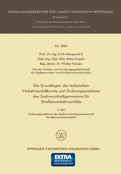 Produktbild: Die Grundlagen der technischen Verkehrsunfallkunde und Ordnungsprobleme des Sachverst&auml;ndigenwesens f&uuml;r Stra&szlig;enverkehrsunf&auml;lle