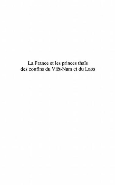 Produktbild: La france et les princes thaIs des confins du viEt-nam et du
