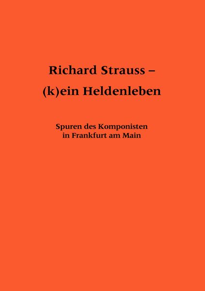 Produktbild: Richard Strauss - (k)ein Heldenleben