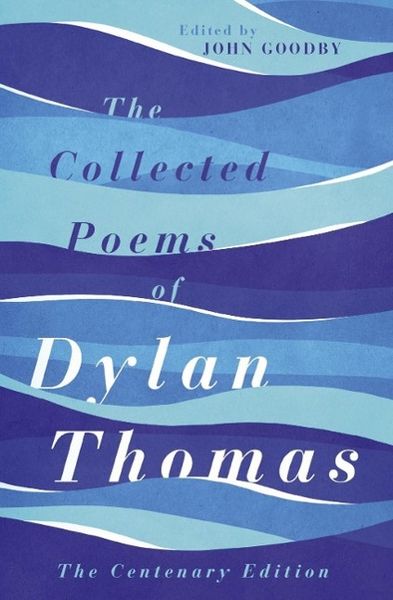 Produktbild: The Collected Poems of Dylan Thomas