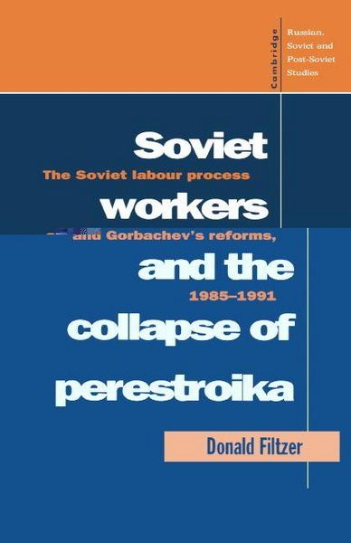 Produktbild: Soviet Workers and the Collapse of Perestroika