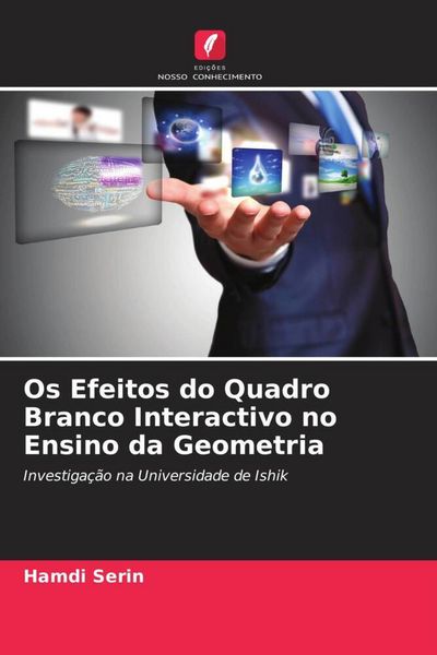 Produktbild: Os Efeitos do Quadro Branco Interactivo no Ensino da Geometria