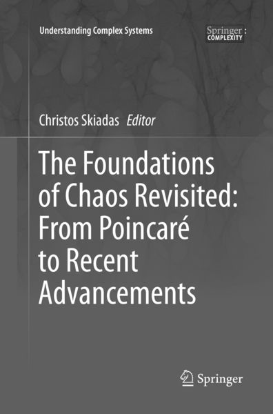 Produktbild: The Foundations of Chaos Revisited: From Poincar&eacute; to Recent Advancements