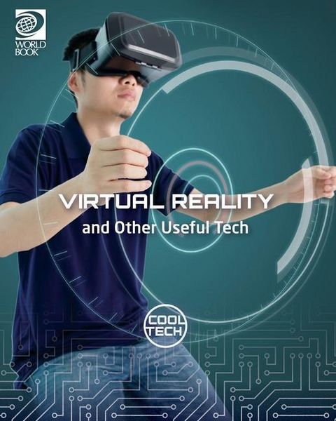 Produktbild: Virtual Reality and Other Useful Tech