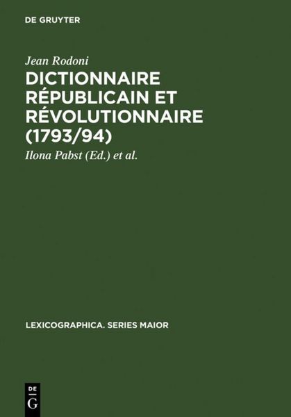 Produktbild: Dictionnaire R&eacute;publicain et R&eacute;volutionnaire (1793/94)