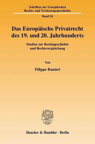 Produktbild: Das Europ&auml;ische Privatrecht des 19. und 20. Jahrhunderts.