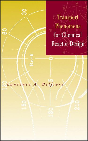 Produktbild: Transport Phenomena for Chemical Reactor Design