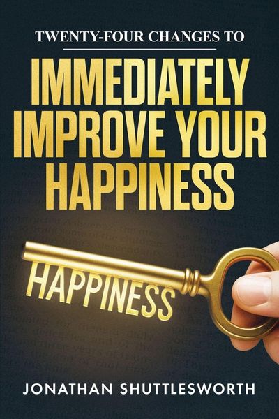 Produktbild: Twenty-Four Changes to Immediately Improve Your Happiness