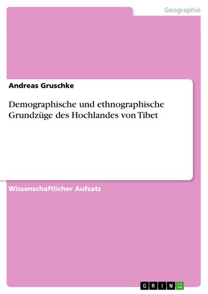 Produktbild: Demographische und ethnographische Grundz&uuml;ge des Hochlandes von Tibet