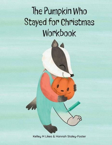 Produktbild: The Pumpkin Who Stayed for Christmas Workbook
