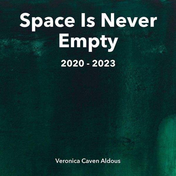 Produktbild: Space Is Never Empty 2020 - 2023