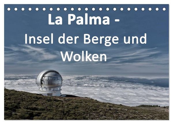 Produktbild: La Palma - Insel der Berge und Wolken (Tischkalender 2026 DIN A5 quer), CALVENDO Monatskalender