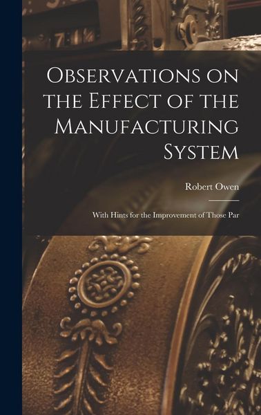 Produktbild: Observations on the Effect of the Manufacturing System