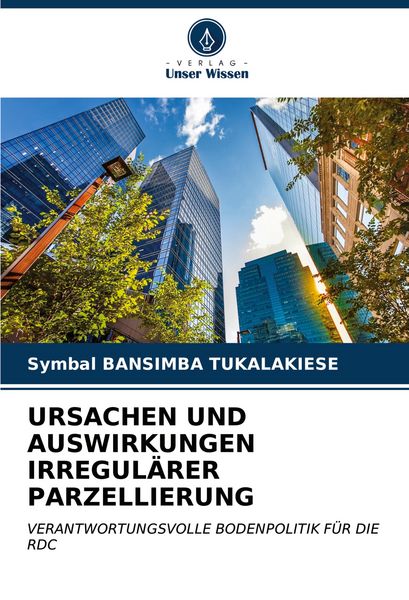 Produktbild: URSACHEN UND AUSWIRKUNGEN IRREGUL&Auml;RER PARZELLIERUNG