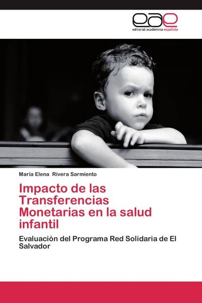Produktbild: Impacto de las Transferencias Monetarias en la salud infantil