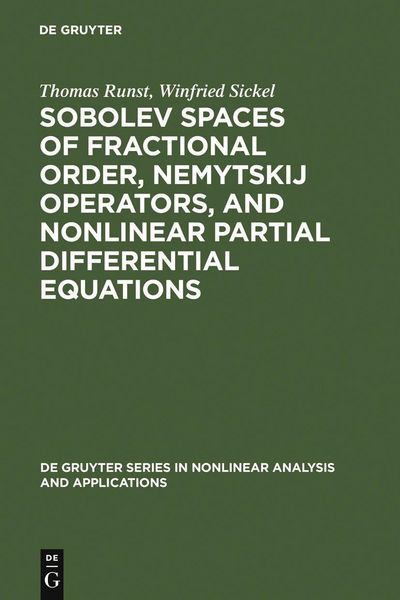 Produktbild: Sobolev Spaces of Fractional Order, Nemytskij Operators, and Nonlinear Partial Differential Equations