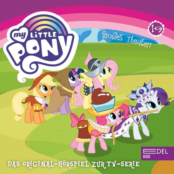 Produktbild: Folge 19: Gro&szlig;es Theater / Die Geschichte von Ponyville (Das Original-H&ouml;rspiel zur TV-Serie)