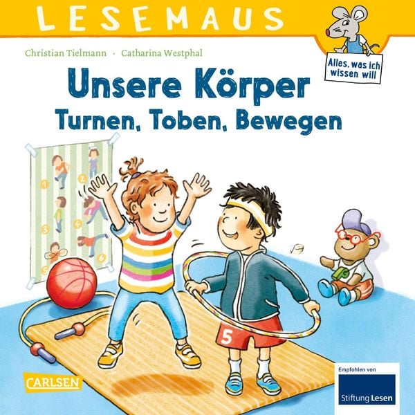 Produktbild: LESEMAUS 179: Unsere K&ouml;rper &ndash; Turnen, Toben, Bewegen