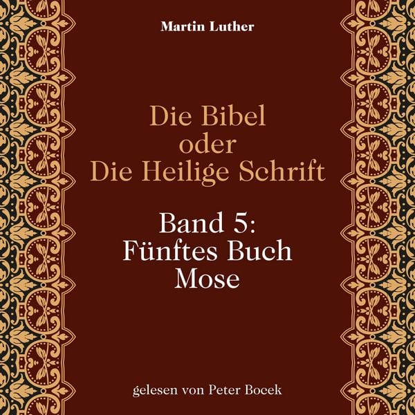 Produktbild: Die Bibel oder Die Heilige Schrift (Band 5: F&uuml;nftes Buch Mose)