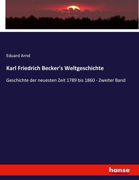 Produktbild: Karl Friedrich Becker's Weltgeschichte