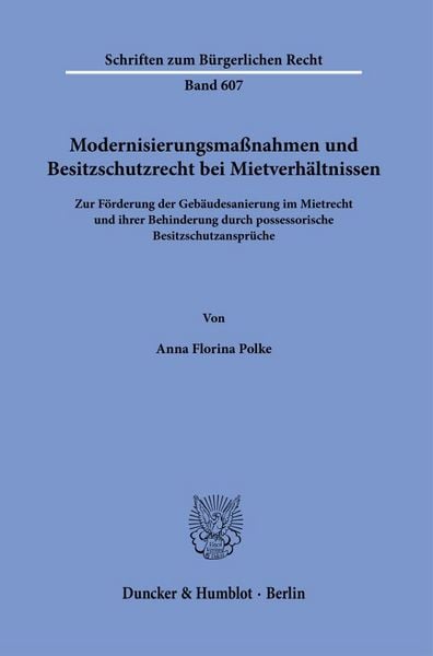 Produktbild: Modernisierungsma&szlig;nahmen und Besitzschutzrecht bei Mietverh&auml;ltnissen