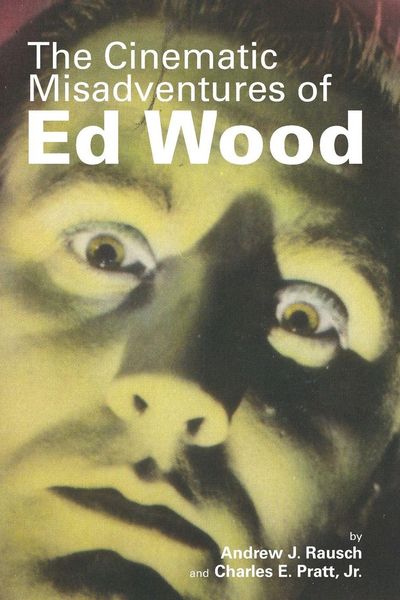 Produktbild: The Cinematic Misadventures of Ed Wood