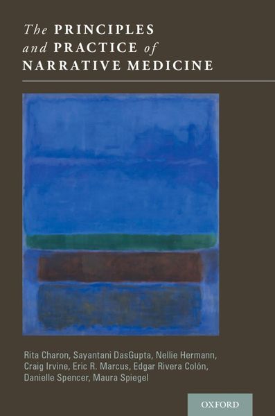 Produktbild: The Principles and Practice of Narrative Medicine